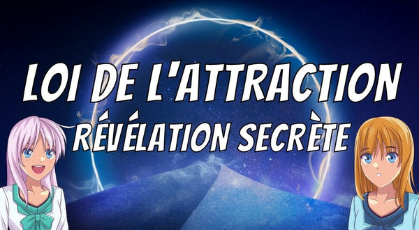 Loi de l'Attraction : Manifestation, Amour et Argent